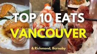 Top 10 Food in Vancouver Richmond Burnaby