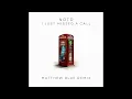 Download Lagu NOTD - I Just Missed A Call (Matthew Blue Remix)