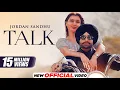Download Lagu Talk : Jordan Sandhu (Official Video) | Karan Thabal | Latest Punjabi Songs 2023 | New Punjabi Songs