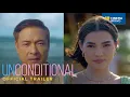 Download Lagu UNCONDITIONAL (2025) Official Trailer - Rhian Ramos, Allen Dizon