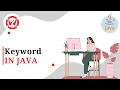keyword in java What is a keyword in Java