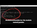 modulenotfounderror no module named pandas How to install pandas from cmd