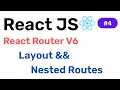 Layout and Nested Routes React Router V6 Hindi