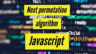 Next permutation algorithm - Javascript leetcode 31