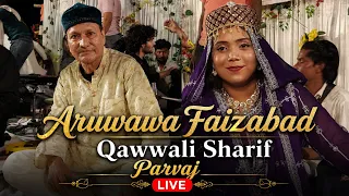 Sharif Parvaj qawwali Aruwawa Faizabad LIVE Qawwali Night Mahfil 2026 Aruwawa Faizabad Qawwali
