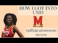 HOW I GOT INTO UNIVERSITY OF MARYLAND STATS TIPS AND TRICKS