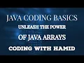 Unleash the Power of Java Arrays All You Need to Know in 20 Minutes