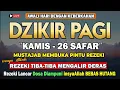 Download Lagu PUTAR DZIKIR INI ! Dzikir Pagi Mustajab Hari Kamis Pembuka Pintu Rezeki Dari Segala Penjuru