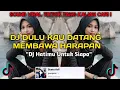 DJ DULU KAU DATANG MEMBAWA HARAPAN - DJ HATIMU UNTUK SIAPA VIRAL TIKTOK 2024!