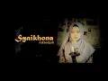 Download Lagu Syaikona (ai khadijah)