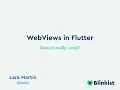 WebViews in Flutter Does it really work - Lara Martin at Flutter Berlin Meetup
