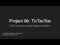 Project 0b TicTacToe - CS50 s Introduction to Artificial Intelligence with Python