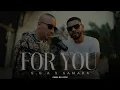 Samara feat. G.G.A - For You | Remix Prod. By LAYTH