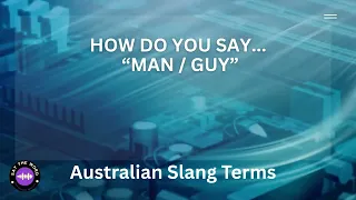 What does Bloke mean in Australia