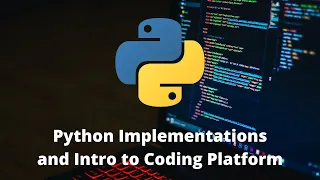 Python Implementations and Introduction to Online Coding Platforms