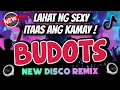 Lagu LAHAT NG SEXY ITAAS ANG KAMAY ( BUDOTS ) DJ JOHNREY