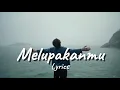 Lagu Galau Cocok Didengar Untuk Yang Sedang Merasakan Patah Hati