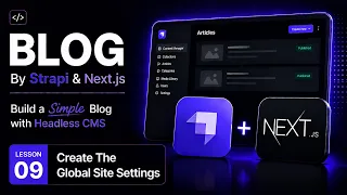 Simple Blog By Strapi & Next.js #09 - Global Site Settings