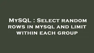 MySQL Select random rows in mysql and limit within each group