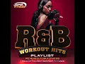 Lagu R and B Workout Hits Playlist - Remixed for Fitness – 1 hour of the Best R n B Keep Fit Tunes