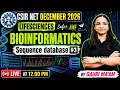 CSIR NET Life Science Dec 2026 Bioinformatics Sequence Database Part 3 Complete Lecture
