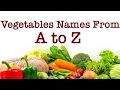 A to Z Vegetables Names with Picture l List of Vegetable Names from A to Z l Kids Educational s