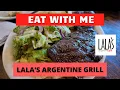 Eat With Me Lala s Argentine Grill Studio City CA