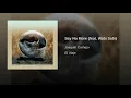 Say No More (feat. Wabi Sabi)