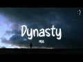 Download Lagu MIIA - Dynasty (Lyrics)