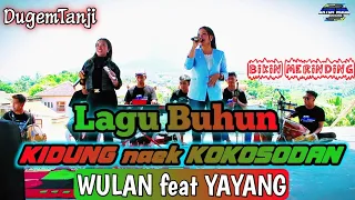 padungdung kidung naek kokosodan gogoleran voc wulan u0026 yayang feat aktor muda musik dugemtanji