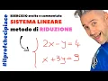 SISTEMI LINEARI metodo di RIDUZIONE - la matematica che ci piace matematica liceo scientifico
