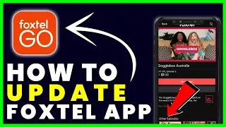 How to Update Foxtel App Upgrade Foxtel Go App