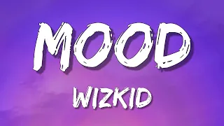 wizkid mood ft buju lyrics 