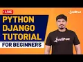 Python Django Tutorial Python Django Full Course Django Tutorial For Beginners Intellipaat