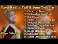 Download Lagu Yaya Nadila Full Album Terbaru Cinta Luar Biasa - Bahtera Mahligai Cinta Pop Melayu