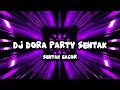 Download Lagu DJ DORA PARTY SENTAK🌴VIRAL TIKTOK🤩💃Faren'Fvnky Ft Ali mix NwRmxx‼️