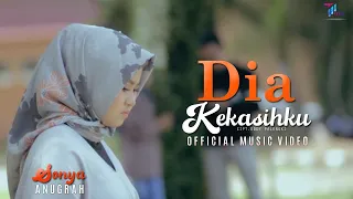 Download Sonya Anugrah -  DIA KEKASIHKU (Official Music Video) MP3