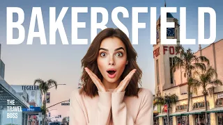 TOP 10 Things to do in Bakersfield California 2024