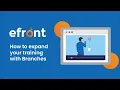 How to expand your training with branches in eFront