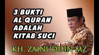 kh zainuddin mz 3 bukti al quran adalah kitab suci