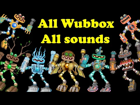 Download MP3 All Wubbox - Sound and Animation (My Singing Monsters) 4k