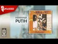 Download Lagu Humania - Putih (Official Karaoke Video)
