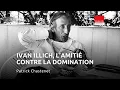 Download Lagu Ivan Illich, l’amitié contre la domination