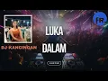 Lagu DJ KANCINGAN - LUKA DALAM | 2025