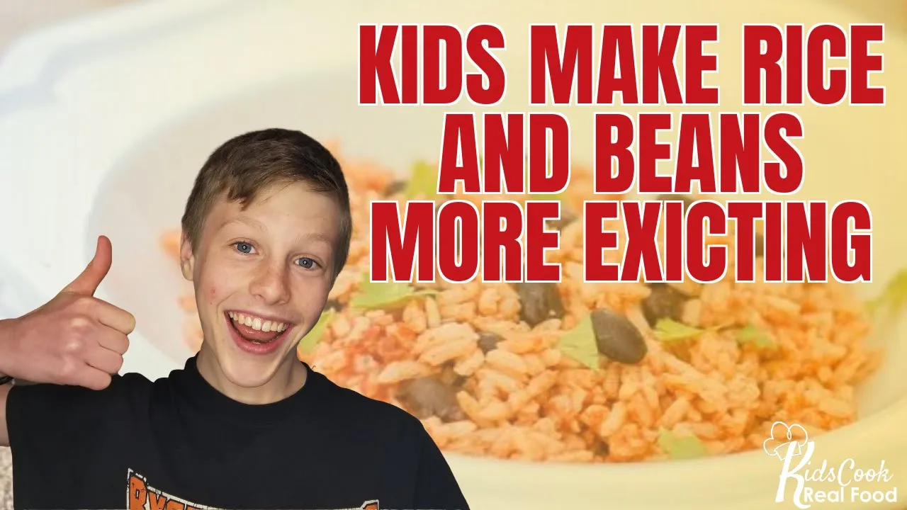 Kids Cooking Video: How to Make Rice and Beans More Exciting!
