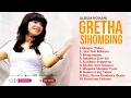 Download Lagu Full Album Rohani TERBAIK GRETHA SIHOMBING - Kumau Iring Tuhan, Dengar Tuhan, Dialah Juru Selamat