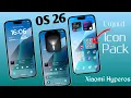 Download Lagu Tema iOS 26 Untuk Xiaomi Hyperos 2.0 – Liquid Glass Icon Pack