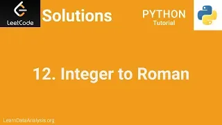 LeetCode Solutions Python - Integer to Roman