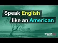 Download Lagu American speaking English conversation practice - Speak English like an American