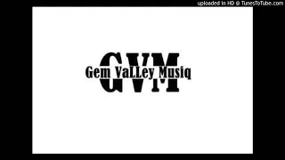 gem valley musiq lala